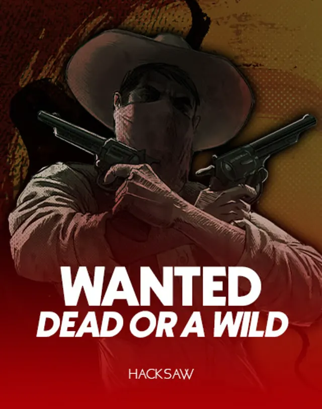 wanted dead or a wild